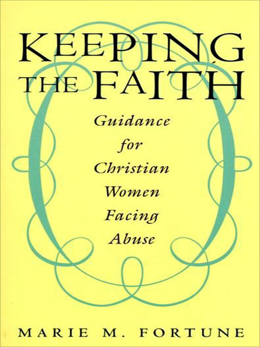 Title details for Keeping the Faith by Marie M. Fortune - Available
